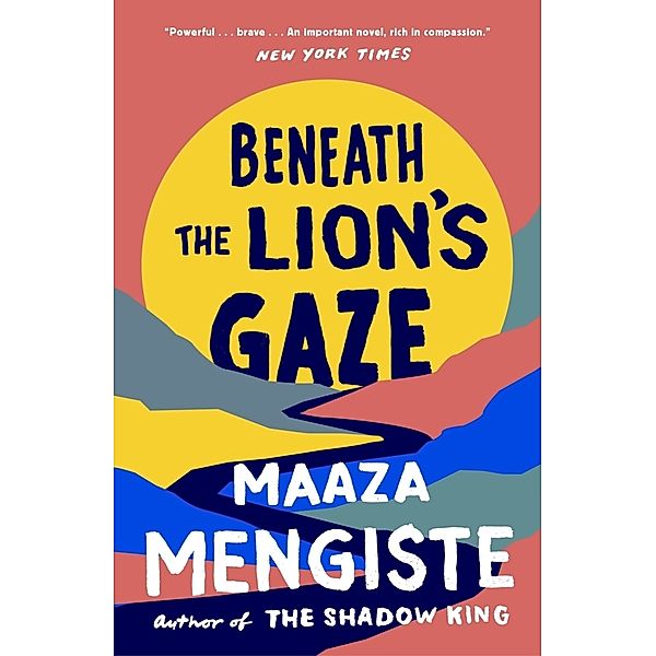 Beneath the Lion's Gaze, Maaza Mengiste