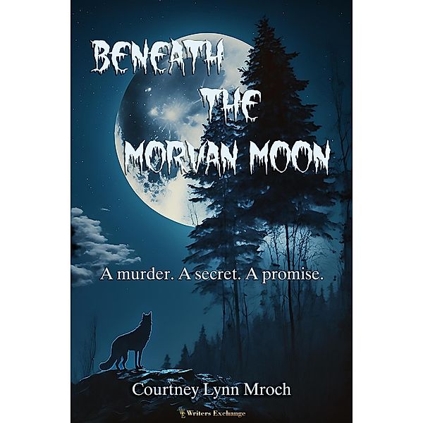 Beneath the Morvan Moon, Courtney Mroch