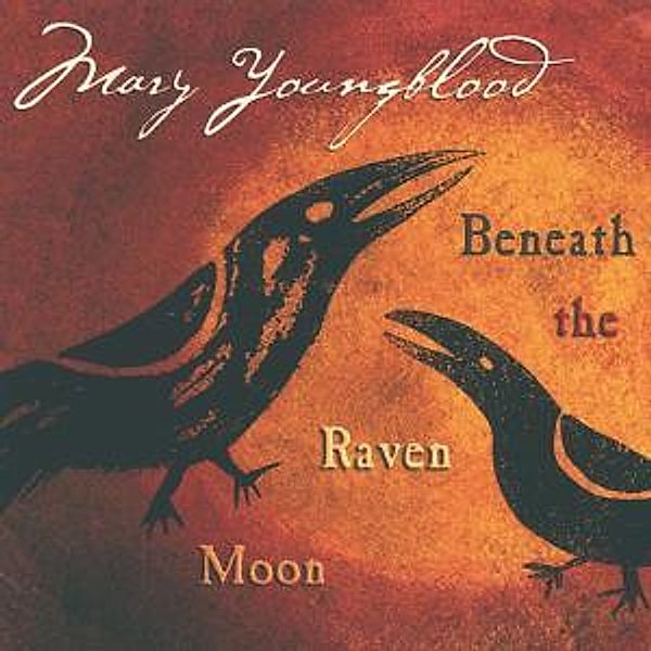 Beneath The Raven Moon, Mary Youngblood
