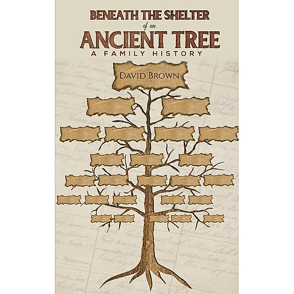 Beneath the Shelter of an Ancient Tree, David Brown
