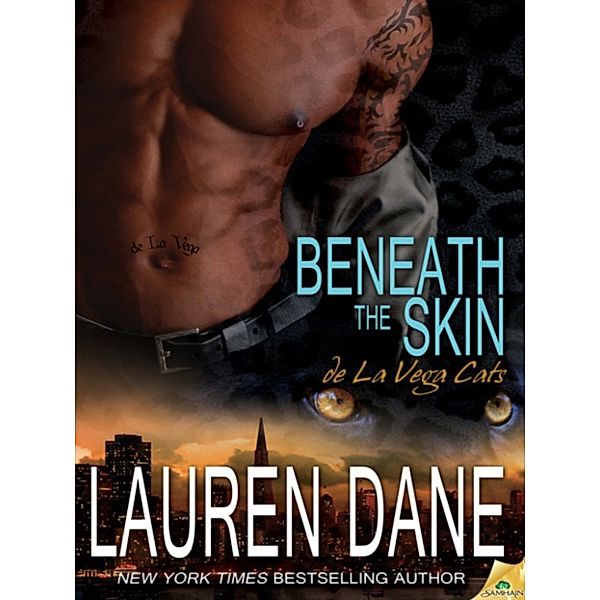 Beneath the Skin, Lauren Dane