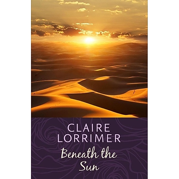 Beneath the Sun, Claire Lorrimer