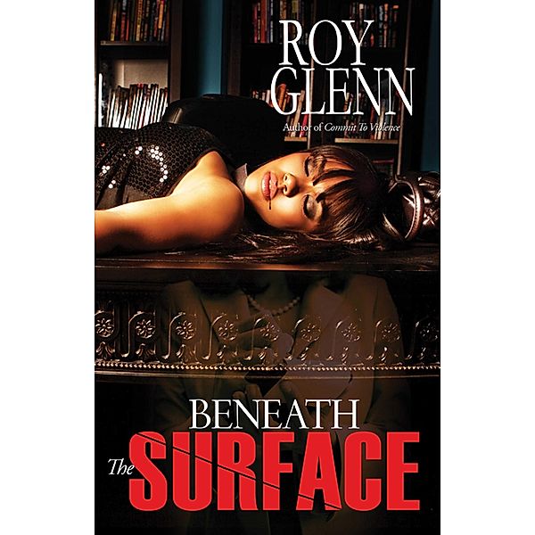 Beneath The Surface / Roy Glenn, Roy Glenn