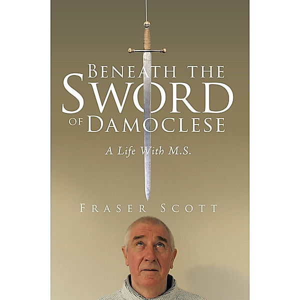 Beneath the Sword of Damoclese, Fraser Scott