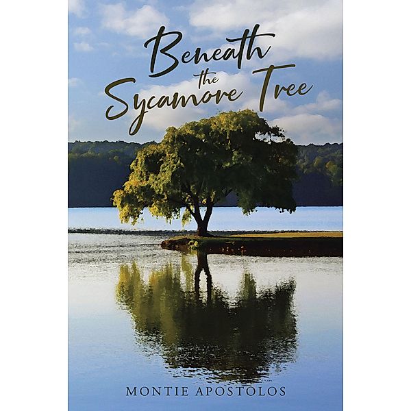 Beneath the Sycamore Tree, Montie Apostolos