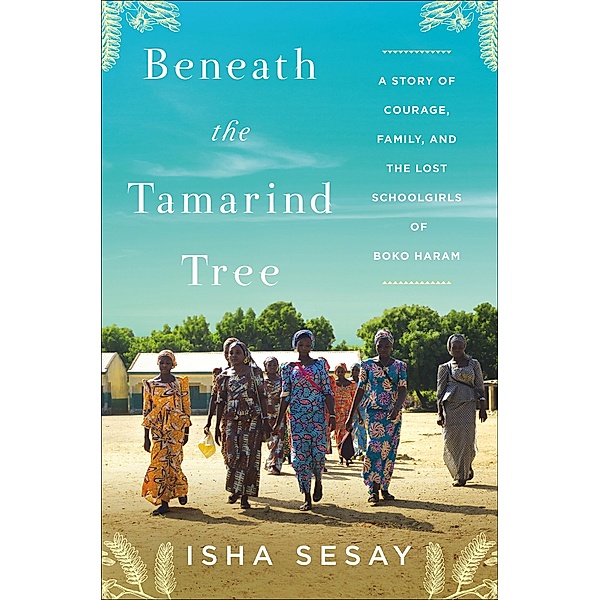 Beneath the Tamarind Tree, Isha Sesay