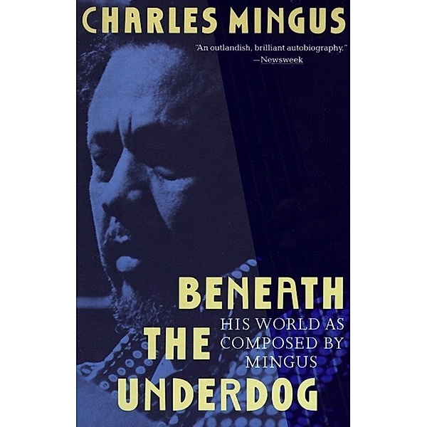 Beneath the Underdog, Charles Mingus
