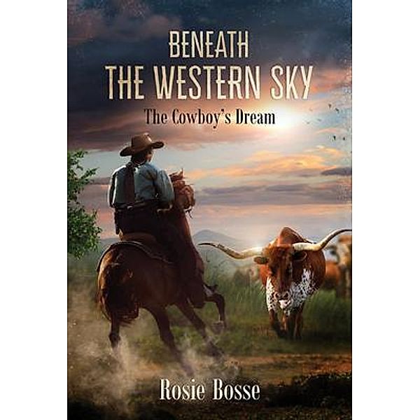 Beneath the Western Sky / Home on the Range Bd.6, Rosie Bosse