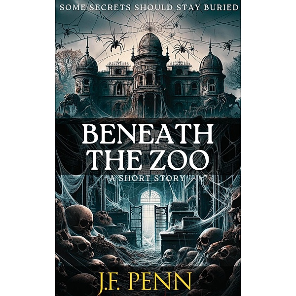 Beneath the Zoo, J. F. Penn