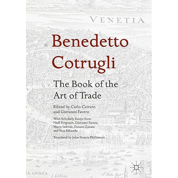 Benedetto Cotrugli - The Book of the Art of Trade / Progress in Mathematics