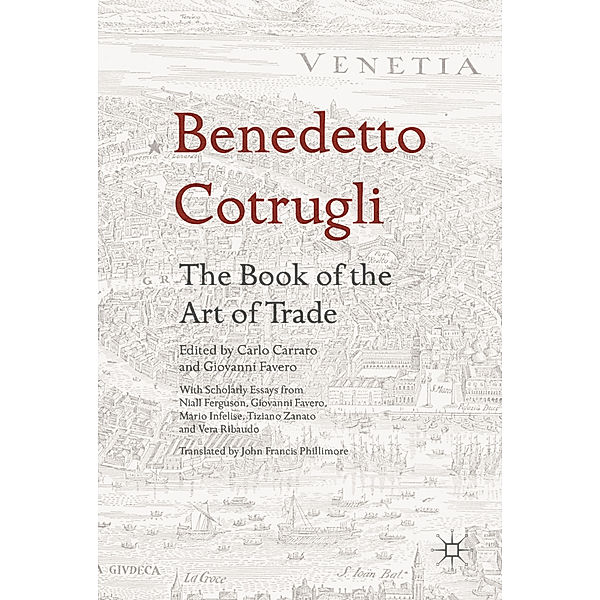 Benedetto Cotrugli: The Book of the Art of Trade