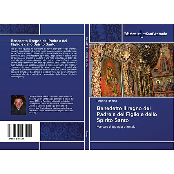 Benedetto il regno del Padre e del Figlio e dello Spirito Santo, Roberto Romeo