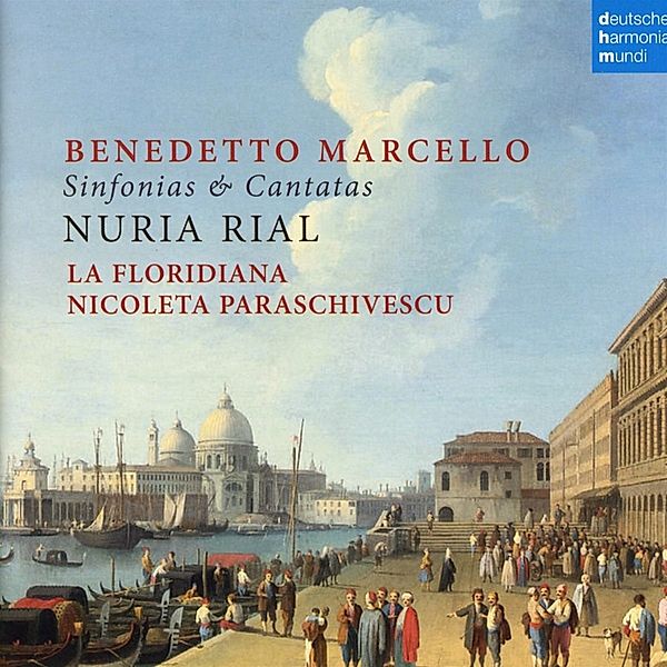 Benedetto Marcello: Sinfonias & Cantatas, Benedetto Marcello
