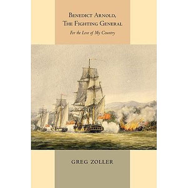 Benedict Arnold, The Fighting General / nightwood design, Greg Zoller