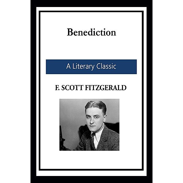 Benediction, F. Scott Fitzgerald
