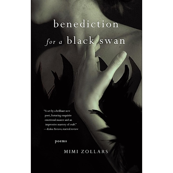 benediction for a black swan, Mimi Zollars