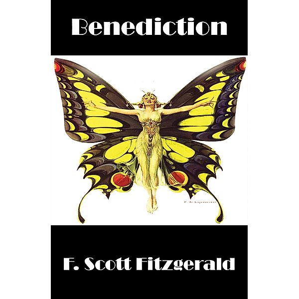 Benediction / Wilder Publications, F. Scott Fitzgerald