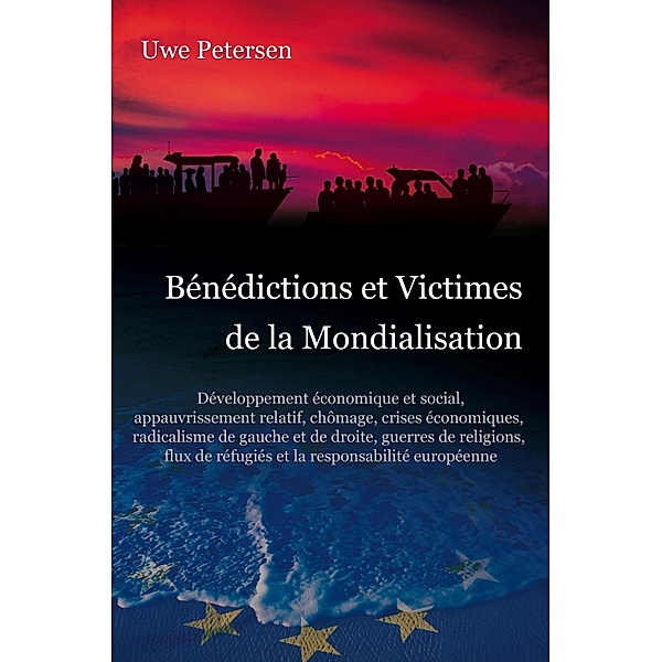 Bénédictions et Victimes de la  Mondialisation, Uwe Petersen