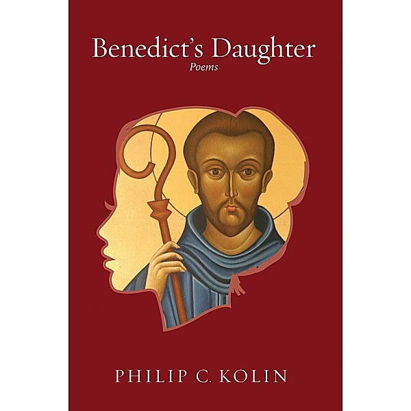 Benedict's Daughter, Philip C. Kolin