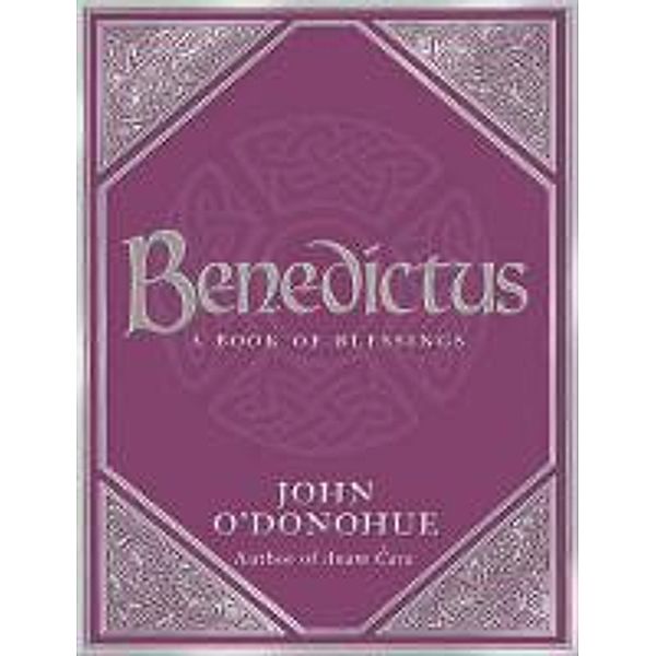 Benedictus, John O'Donohue