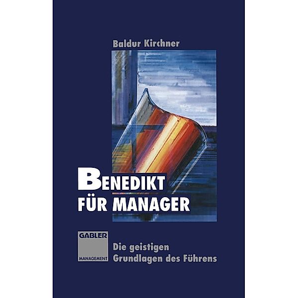 Benedikt für Manager, Baldur Kirchner