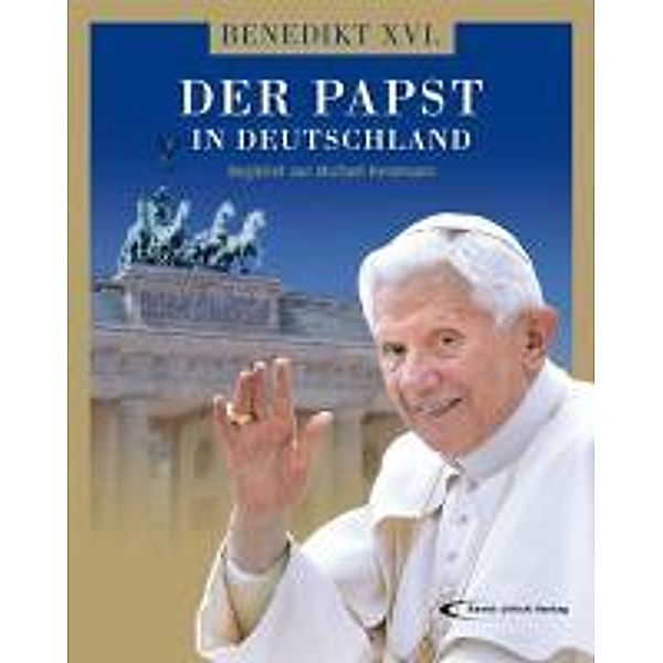 Benedikt XVI. - Der Papst in Deutschland, Michael Hesemann