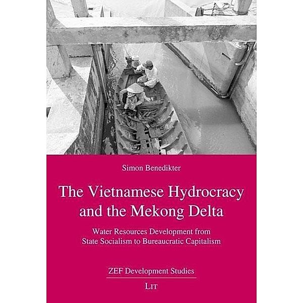 Benedikter, S: Vietnamese Hydrocracy, Simon Benedikter
