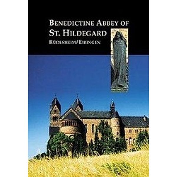 Benediktinerinnenabtei St. Hildegard Rüdesheim/Engl. Ausgabe