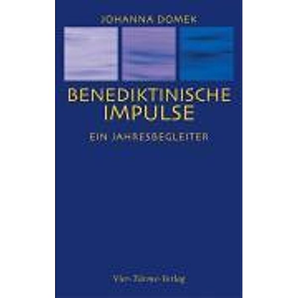 Benediktinische Impulse, Johanna Domek