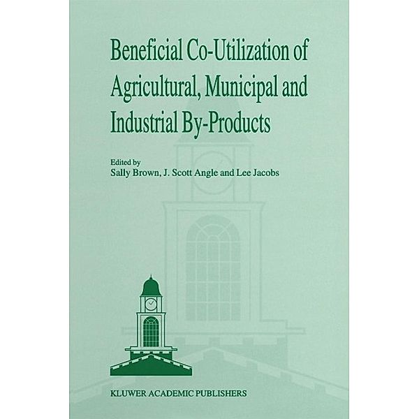 Beneficial Co-Utilization of Agricultural, Municipal and Industrial by-Products