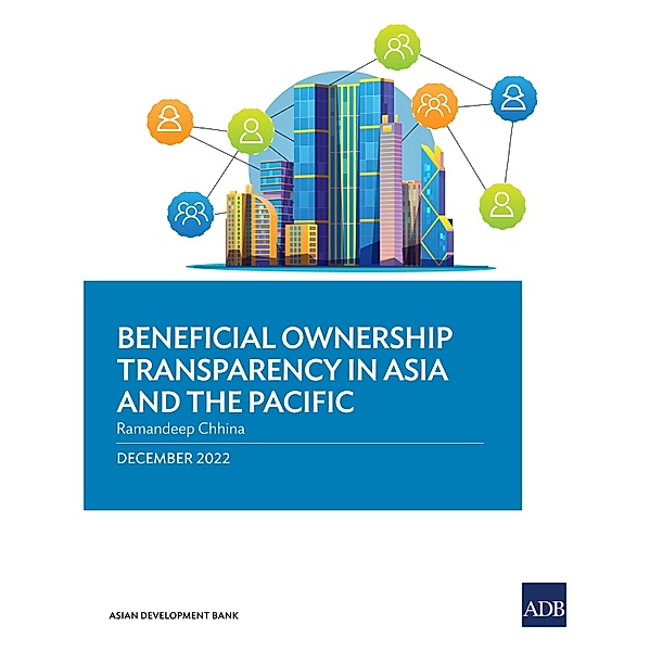 Beneficial Ownership Transparency in Asia and the Pacific