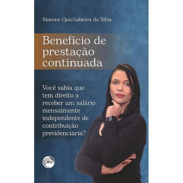 Benefício de prestação continuada, Simone Quichabeira da Silva