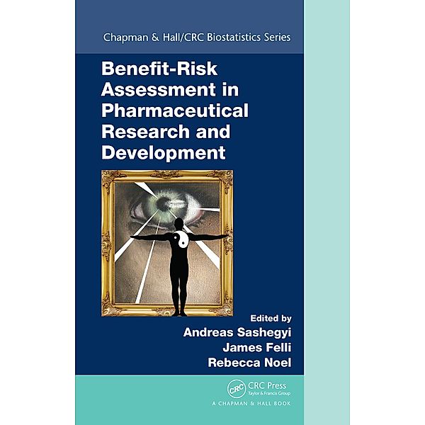 Benefit-Risk Assessment in Pharmaceutical Research and Development