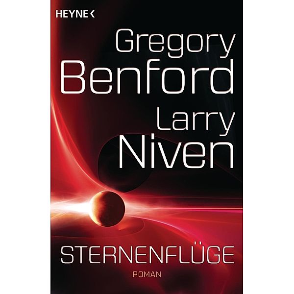Benford, G: Sternenflüge, Gregory Benford, Larry Niven