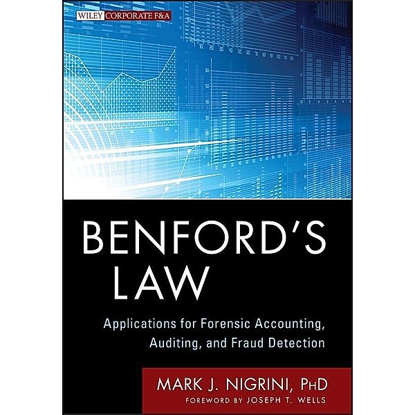 Benford's Law / Wiley Corporate F&A, Mark J. Nigrini