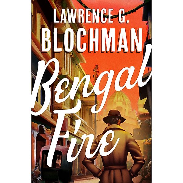 Bengal Fire / The Inspector Prike Mysteries, Lawrence G. Blochman