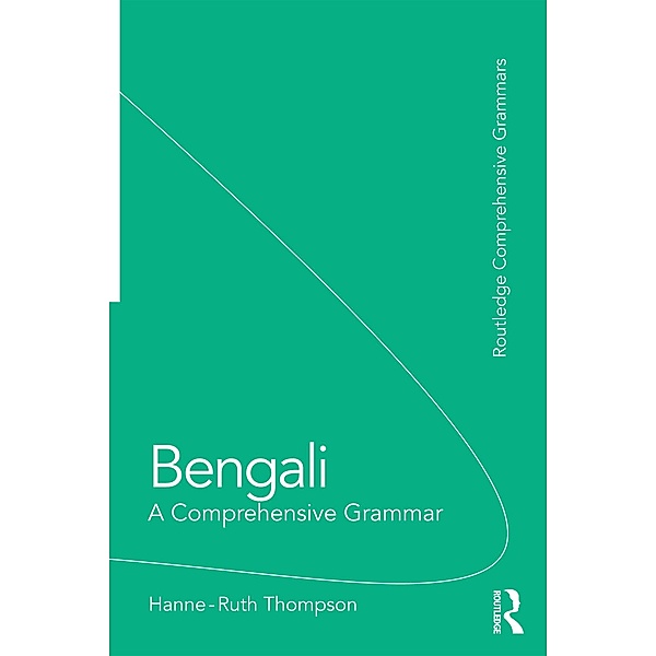 Bengali: A Comprehensive Grammar, Hanne-Ruth Thompson