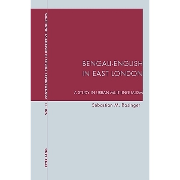Bengali-English in East London, Sebastian Rasinger