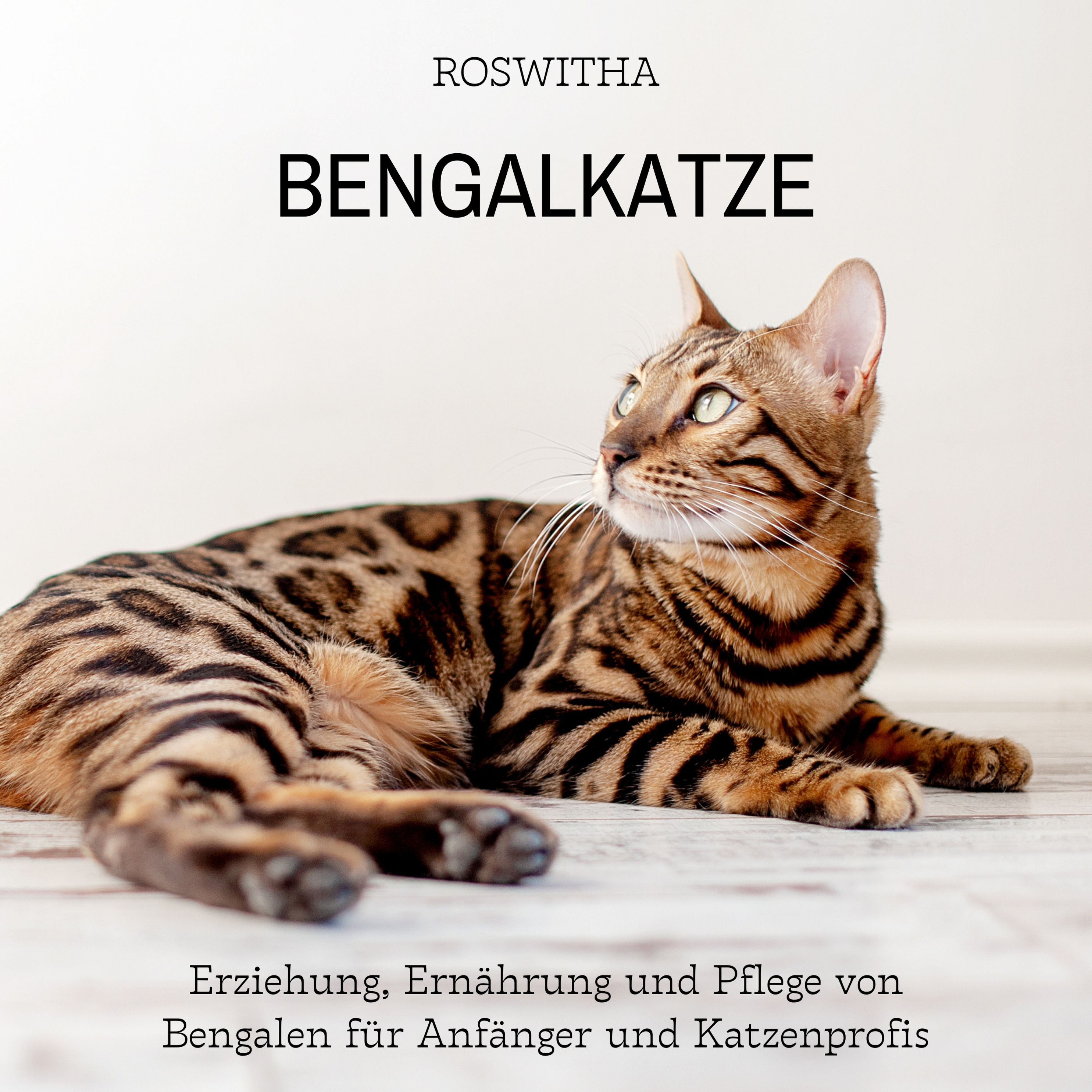 Bengalkatze Hörbuch sicher downloaden - jetzt bei Weltbild.de!