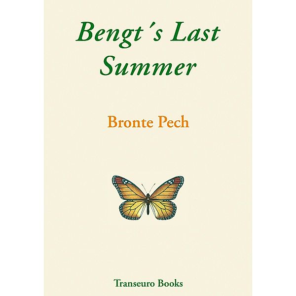 Bengt's Last Summer, Bronte Pech