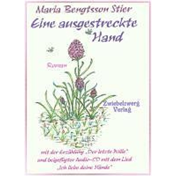 Bengtsson Stier, M: Ausgestreckte Hand/inkl.CD, Maria Bengtsson Stier