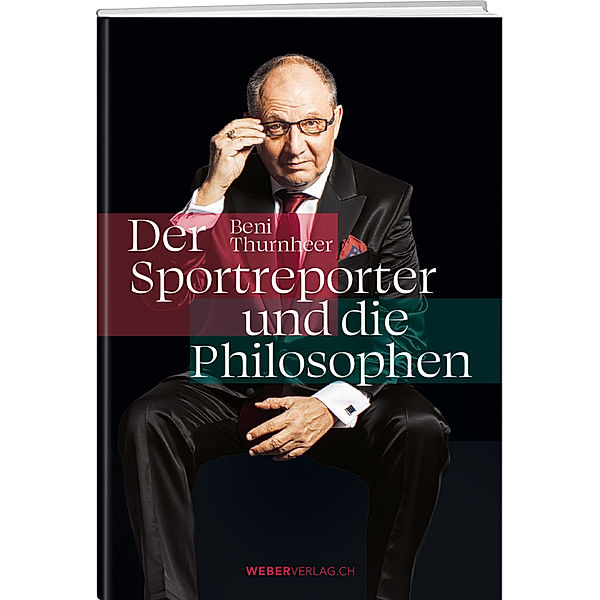 Beni Thurnheer - Der Sportreporter und die Philosophen, Beni Thurnheer