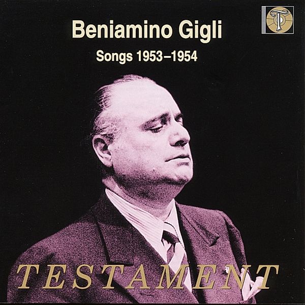Beniamino Gigli-Songs 1953-1954, Beniamino Gigli