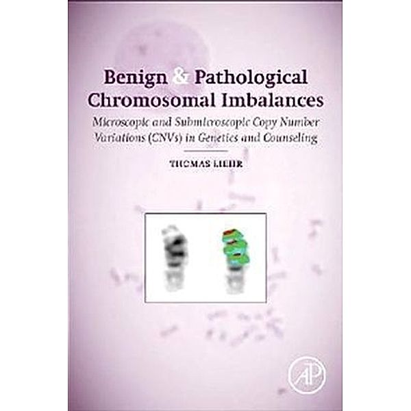 Benign and Pathological Chromosomal Imbalances, Thomas Liehr