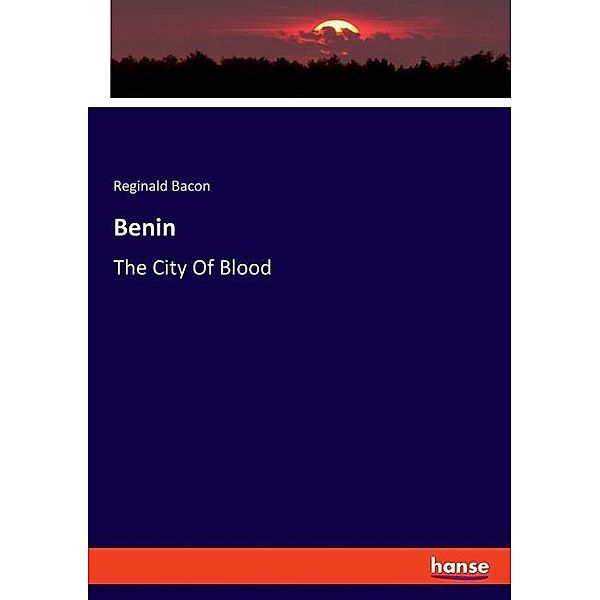 Benin, Reginald Bacon