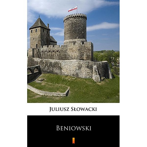 Beniowski, Juliusz Slowacki