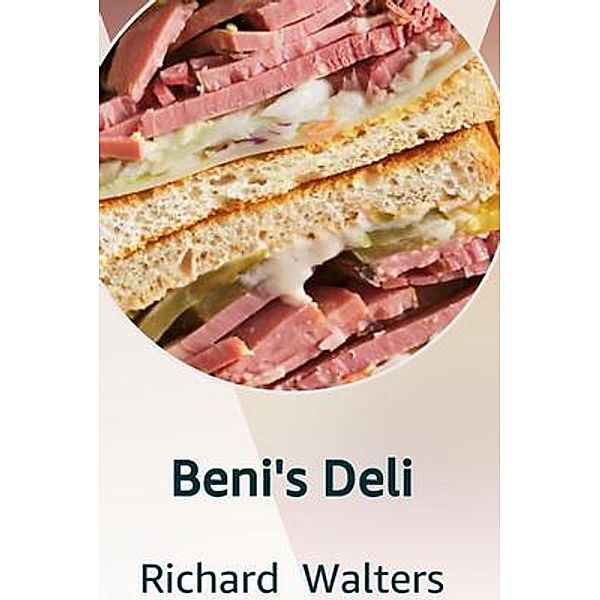 Beni's Deli, Richard Walters