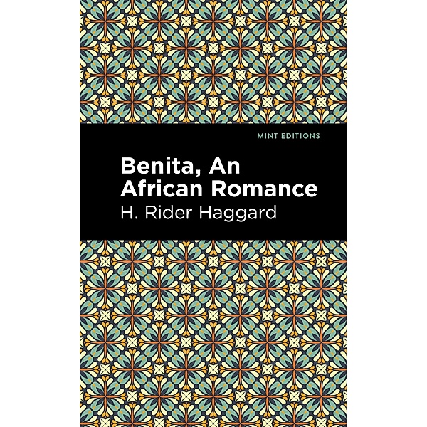 Benita / Mint Editions (Fantasy and Fairytale), H. Rider Haggard