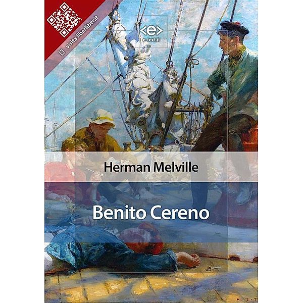 Benito Cereno / Liber Liber, Herman Melville