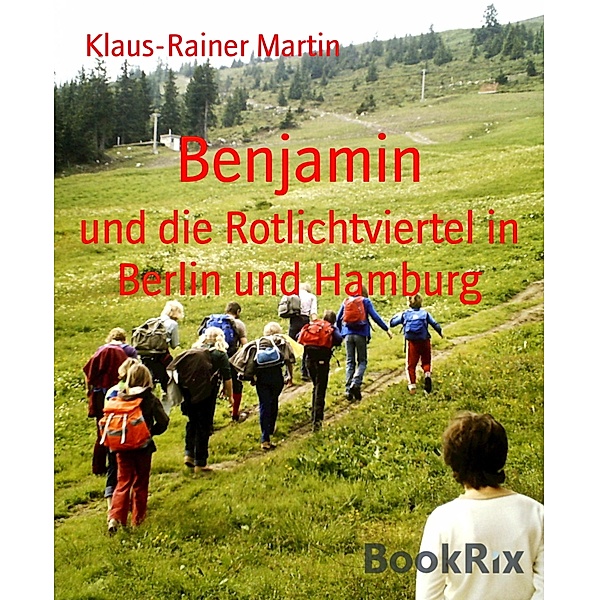 Benjamin, Klaus-Rainer Martin